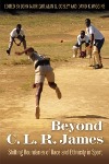 Beyond C. L. R. James: Shifting Boundaries of Race and Ethnicity in Sports